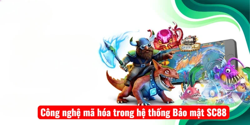 Công nghệ mã hóa trong hệ thống Bảo mật SC88