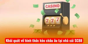 Kèo châu âu SC88: Bí kíp soi kèo và cách chơi thắng lớn